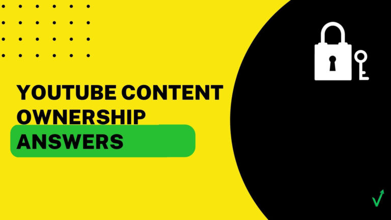 YouTube Content Ownership Answers 2022
