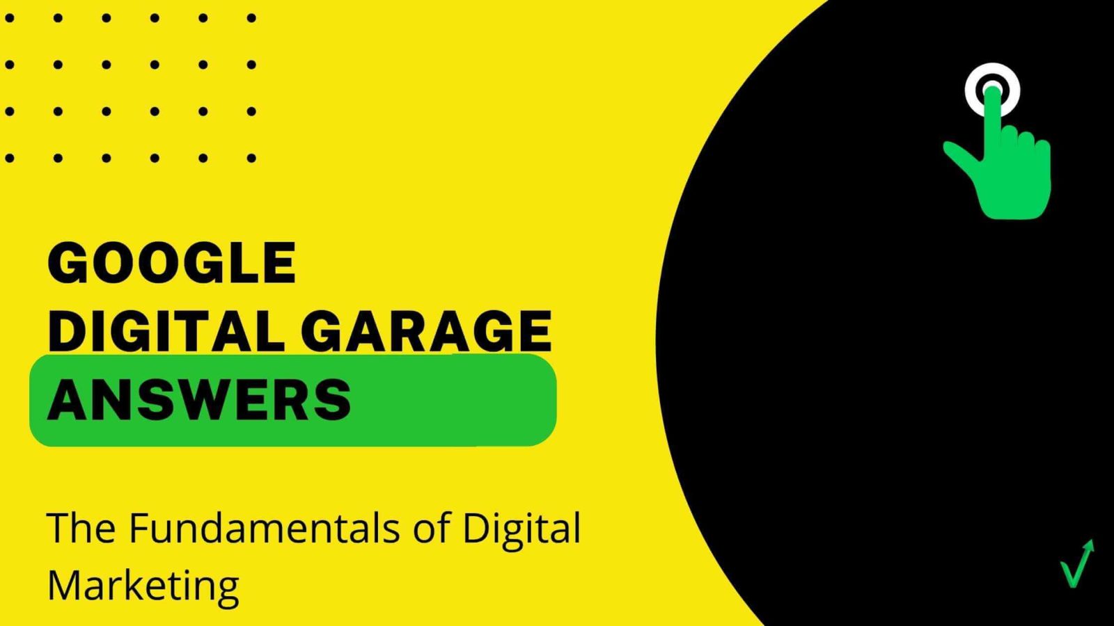 YouTube Digital Garage Answers
